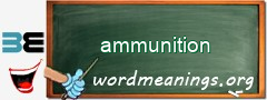 WordMeaning blackboard for ammunition